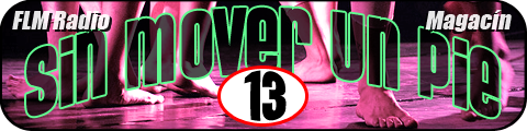 Sin Mover Un Pie #13 - FLM Radio - banner